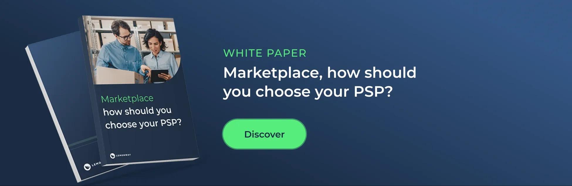 White Paper: Marketplace how should you choose your PSP?