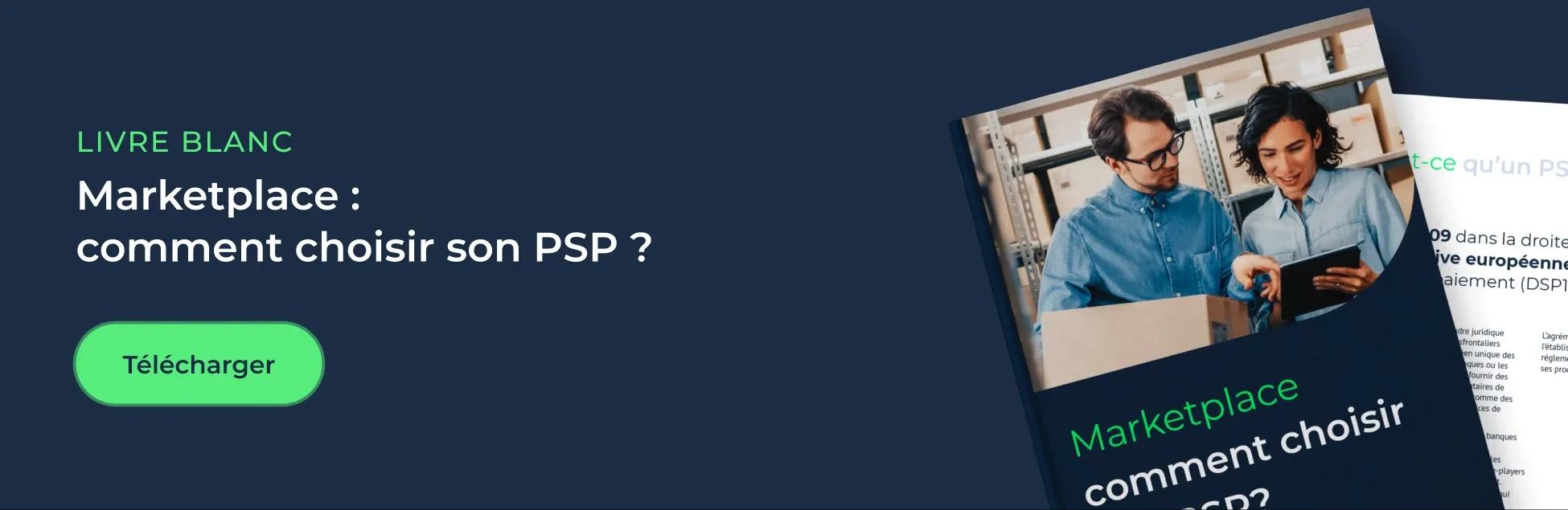 Livre blanc : Marketplace, comment choisir son PSP ?